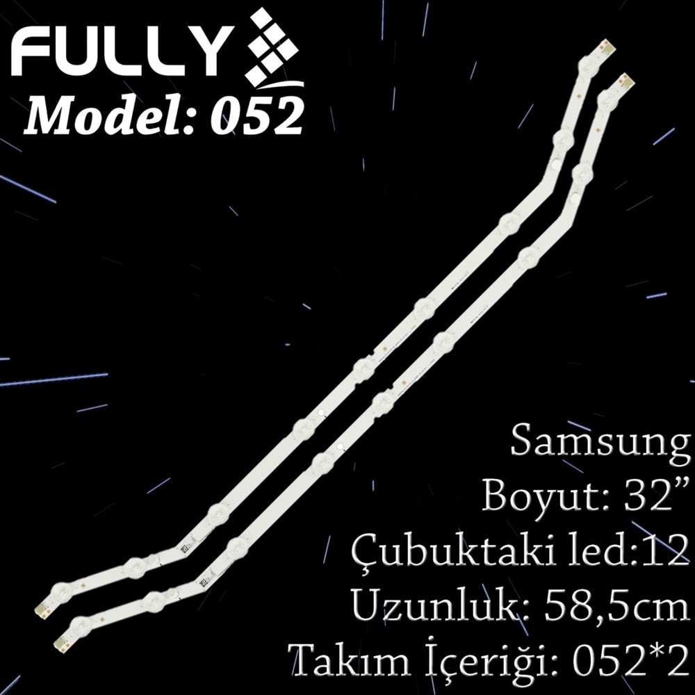 FULLY SET-052 SAMSUNG 32 INC 2 ADET (SET) TV LED BAR