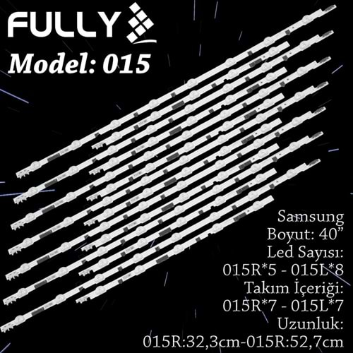 FULLY SET-015 SAMSUNG 40 INC 7 R+7L ADET (SET) TV LED BAR