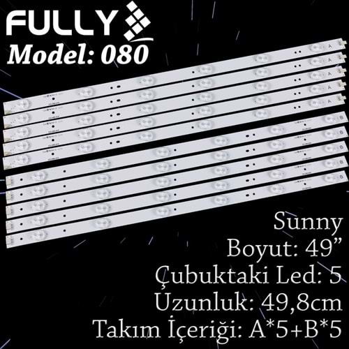 FULLY SET-080 SUNNY 49 INC 5A+5B 10 ADET (SET) TV LED BAR