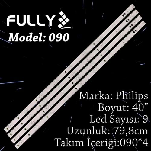 FULLY SET-090 PHILIPS 40 INC 4 ADET (SET) TV LED BAR