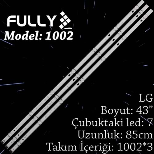 FULLY SET-1002 LG 43 INC 3 ADET (SET) TV LED BAR