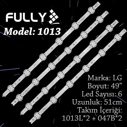 FULLY SET-1013 LG 49 INC 4 ADET (SET) TV LED BAR