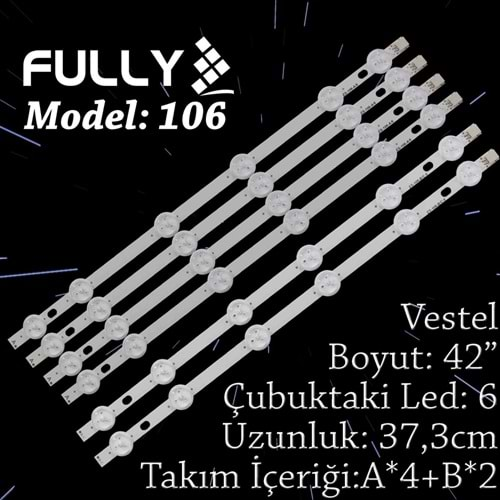 FULLY SET-106 VESTEL 42 INC 4A+2BC ADET (SET) TV LED BAR