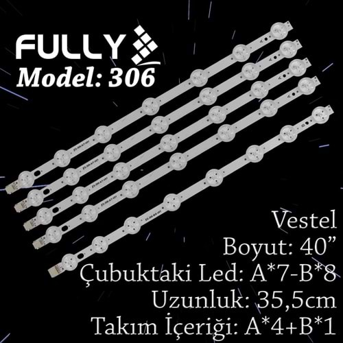 FULLY SET-306 VESTEL 40 INC 4A+1B ADET (SET) TV LED BAR