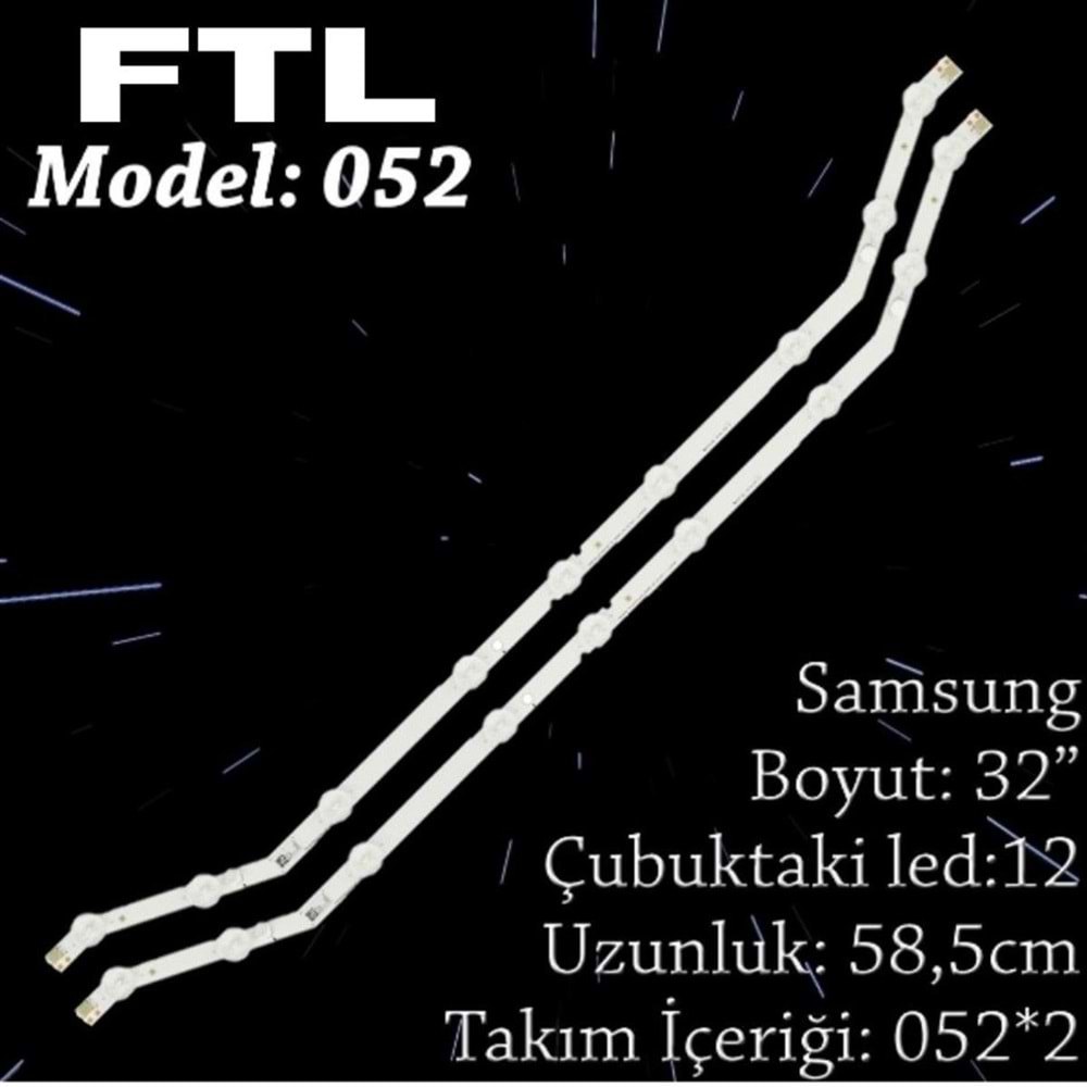 FTL SET-052 SAMSUNG 32 INC 2 ADET (SET) TV LED BAR