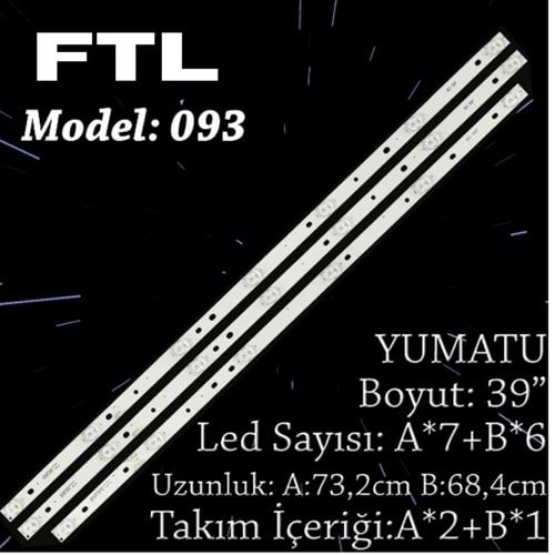 FTL SET-093 YUMATU 39INC 27LED+ 16LED 3 ADET (SET) TV LED BAR