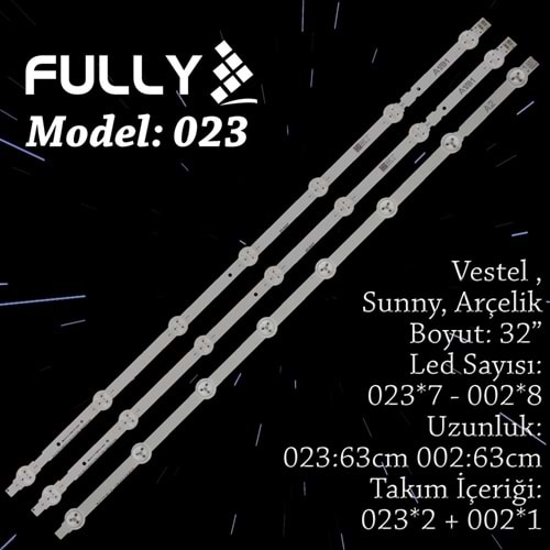 FULLY SET-023 VESTEL 32 INC A1+B1+A1 ADET (SET) TV LED BAR