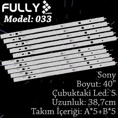 FULLY SET-033 SONY 40 INC 5A+5B ADET (SET) TV LED BAR