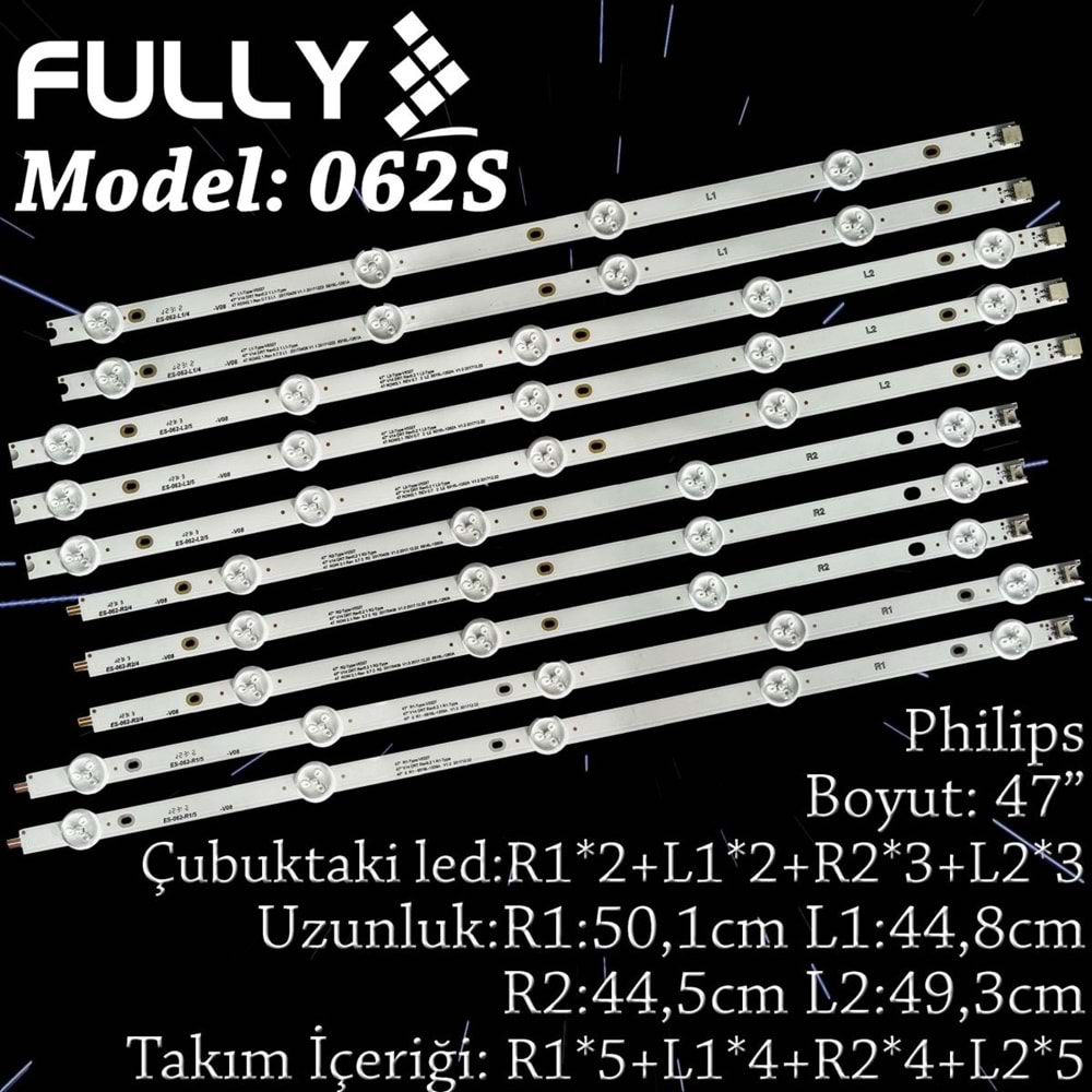 FULLY SET-062S PHILIPS 47 INC 10 ADET (SET) TV LED BAR