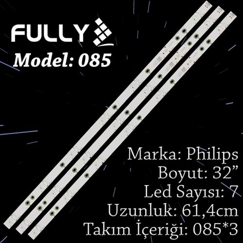 FULLY SET-085 PHILIPS 32 INC 3 ADET (SET) TV LED BAR