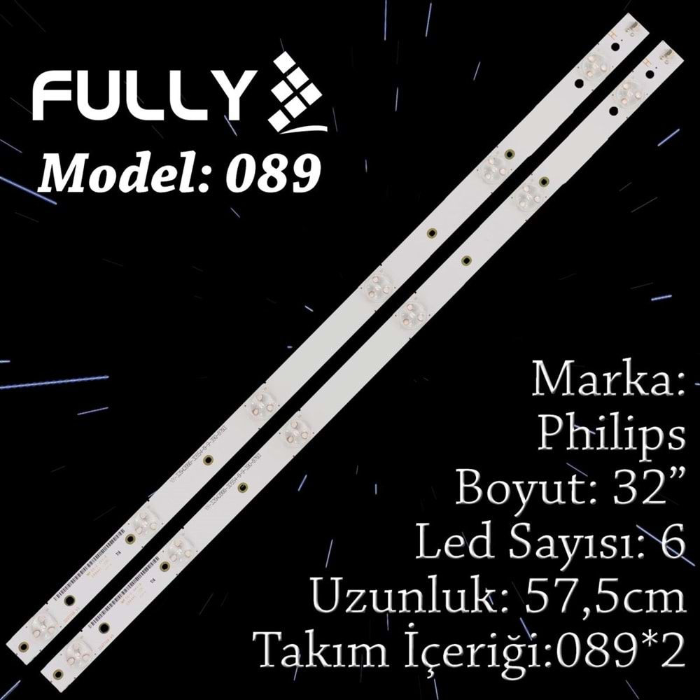 FULLY SET-089 PHILIPS 32 INC 2 ADET (SET) TV LED BAR