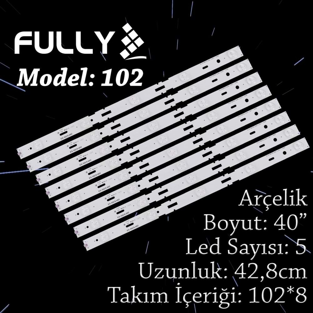 FULLY SET-102 ARÇELİK 40 INC 8 ADET (SET) TV LED BAR