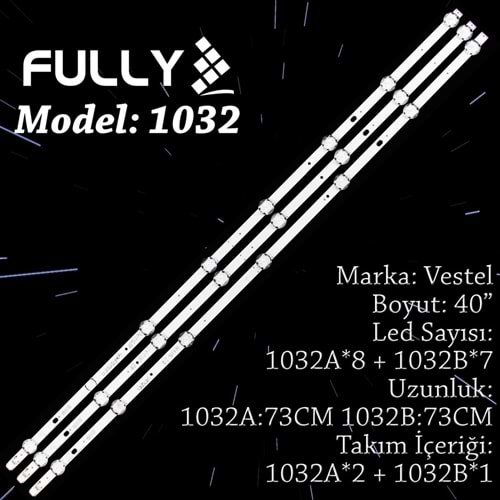 FULLY SET-1032 VESTEL 40 INC 2A+1 B ADET (SET) TV LED BAR