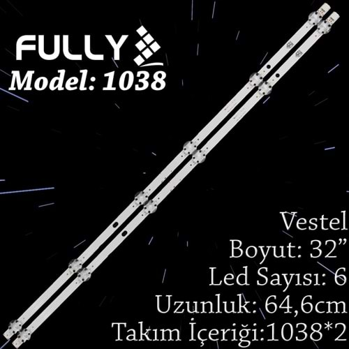 FULLY SET-1038 VESTEL 32 INC 2 ADET (SET) TV LED BAR