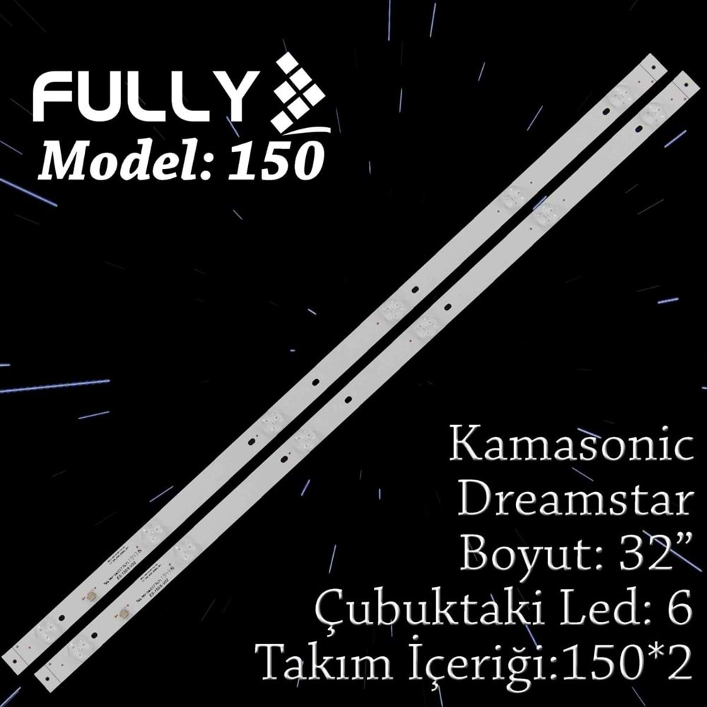 FULLY SET-150 KAMASONIC 32 INC 2 ADET (SET) TV LED BAR