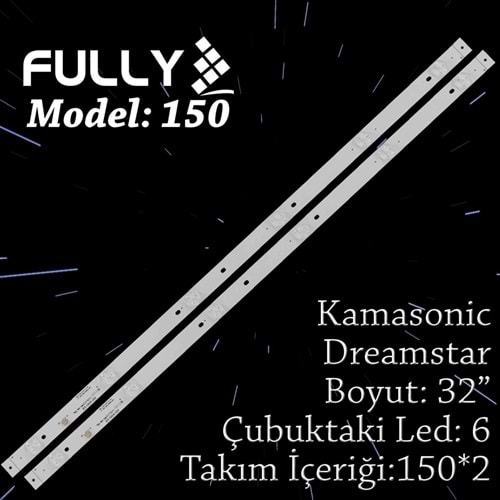 FULLY SET-150 KAMASONIC 32 INC 2 ADET (SET) TV LED BAR