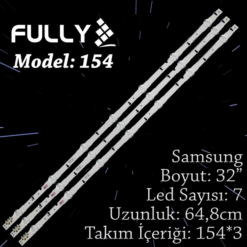 FULLY SET-154 SAMSUNG 32 INC 3 ADET (SET) TV LED BAR