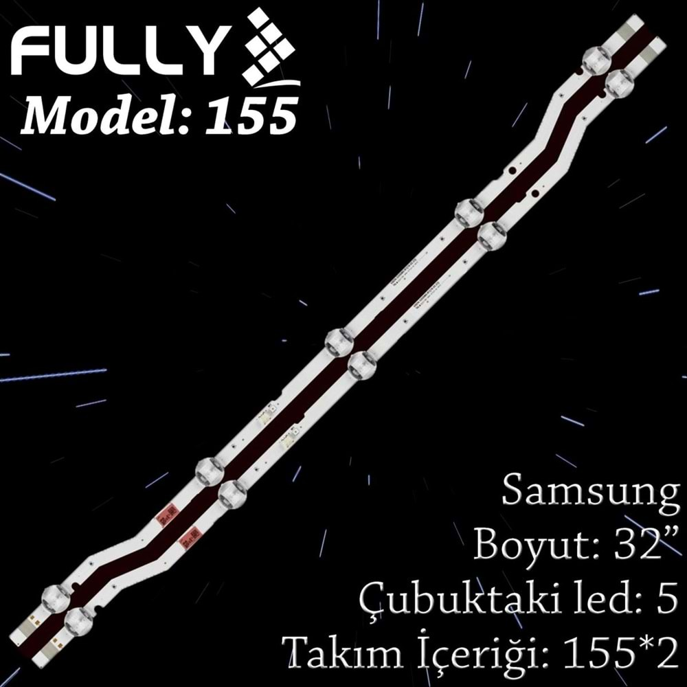 FULLY SET-155 SAMSUNG 32 INC 2 ADET (SET) TV LED BAR