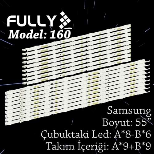 FULLY SET-160 SAMSUNG 55 INC 9A+9B ADET (SET) TV LED BAR