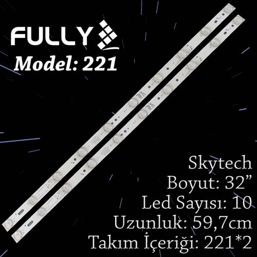 FULLY SET-221 SKYTECH 32 INC 2 ADET (SET) TV LED BAR