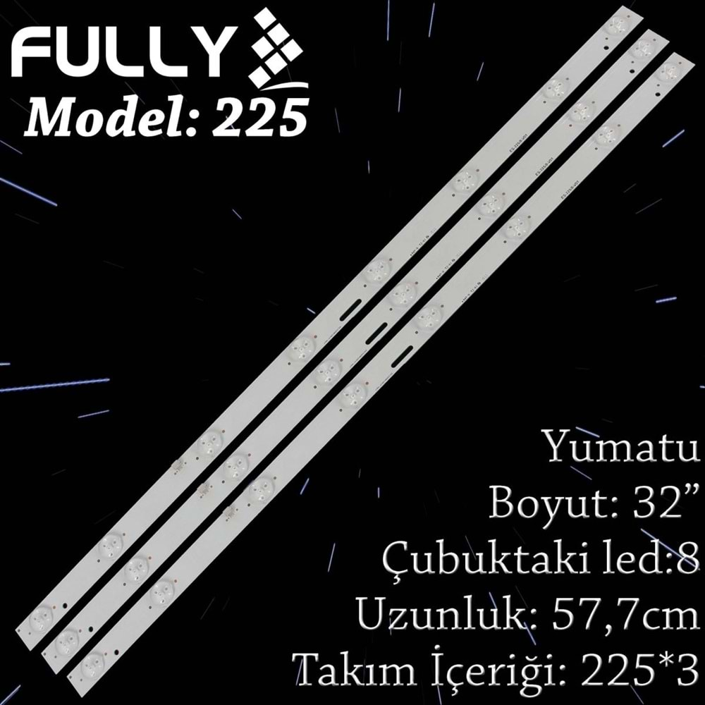 FULLY SET-225 YUMATU 32 INC 3 ADET (SET) TV LED BAR