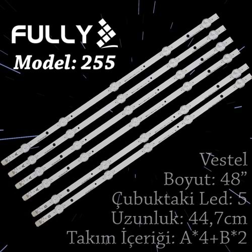 FULLY SET-255 VESTEL 48 INC 4A+2B ADET (SET) TV LED BAR