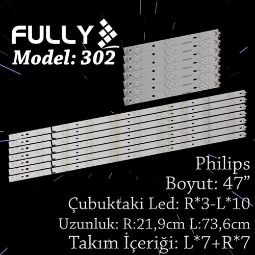 FULLY SET-302 PHILIPS 47 INC 7R+7L ADET (SET) TV LED BAR