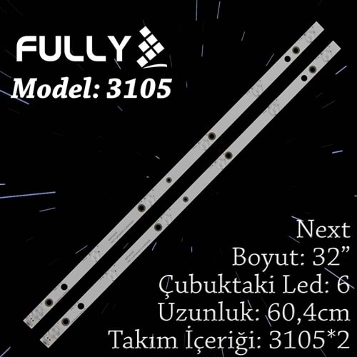 FULLY SET-3105 Next 32 INC 2 ADET (SET) TV LED BAR