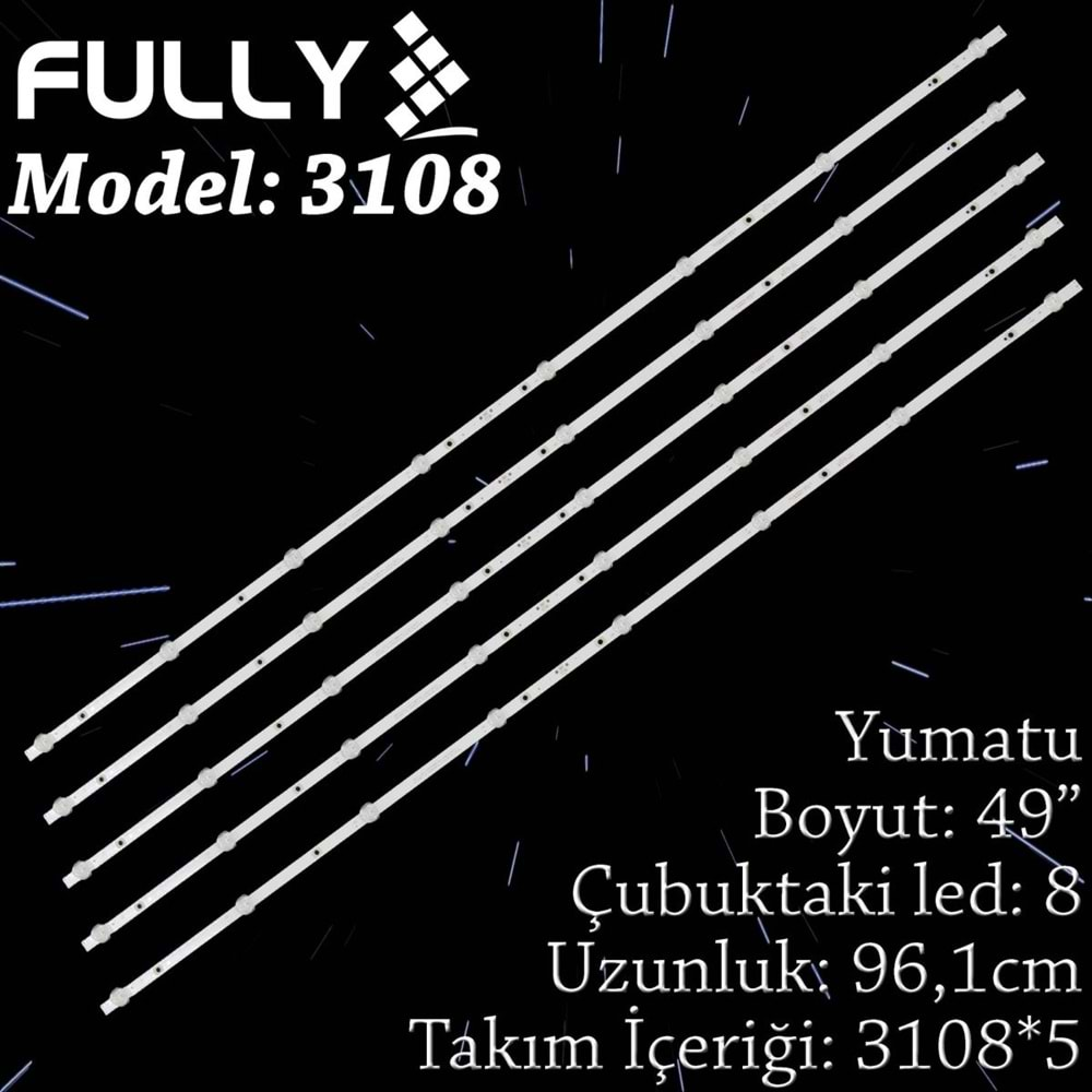 FULLY SET-3108 YUMATU 49 INC 5 ADET (SET) TV LED BAR