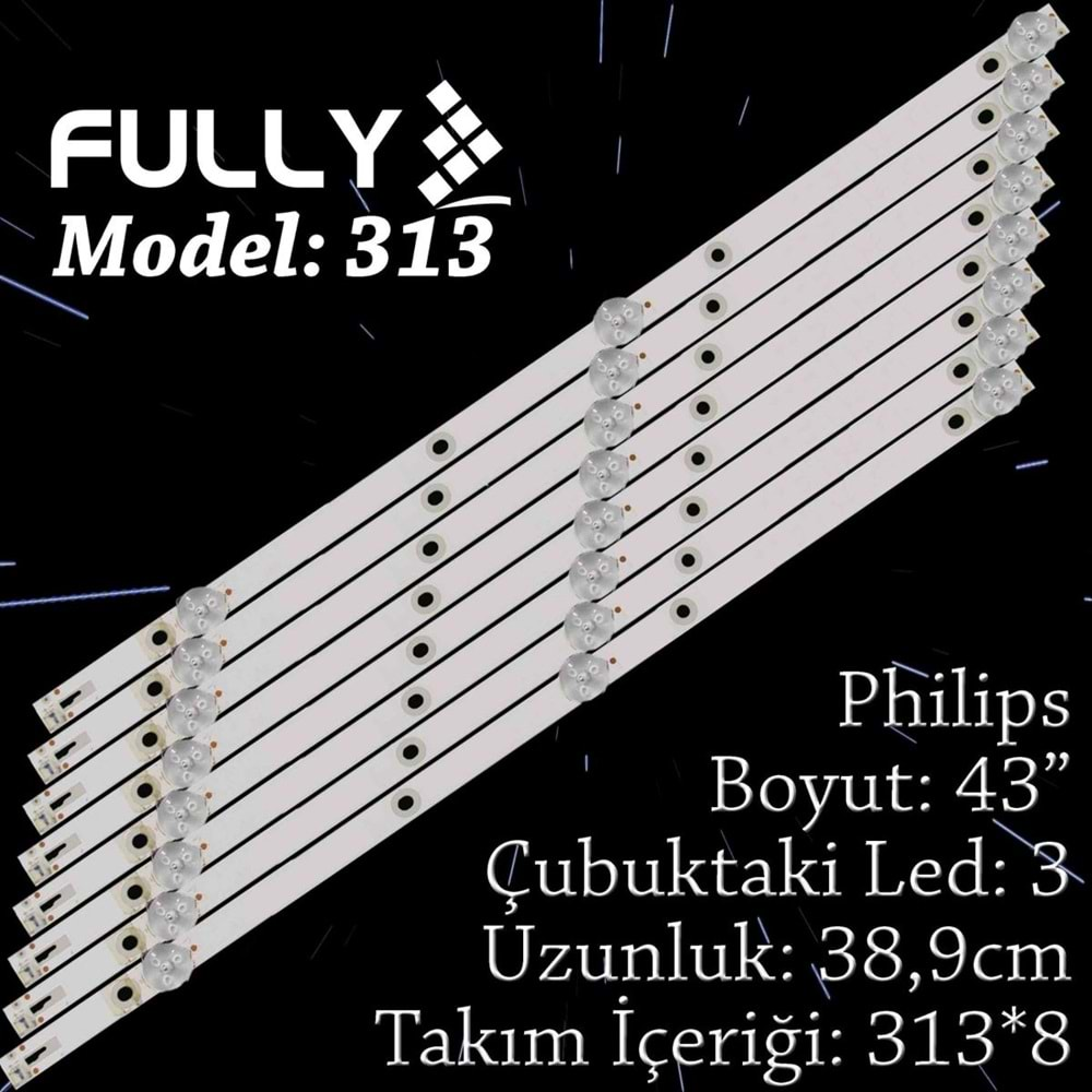 FULLY SET-313 PHILIPS 43 INC 8 ADET (SET) TV LED BAR