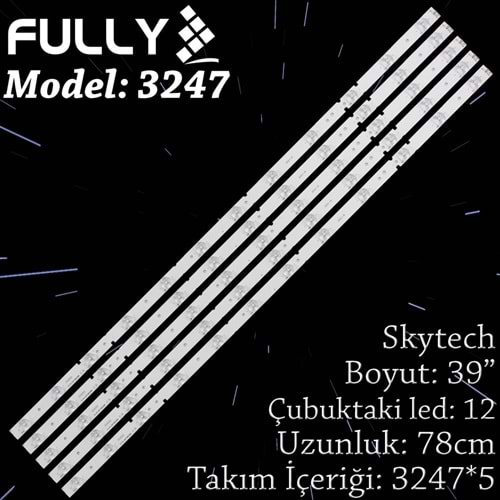 FULLY SET-3247 SKYTECH 39 INC 5 ADET (SET) TV LED BAR