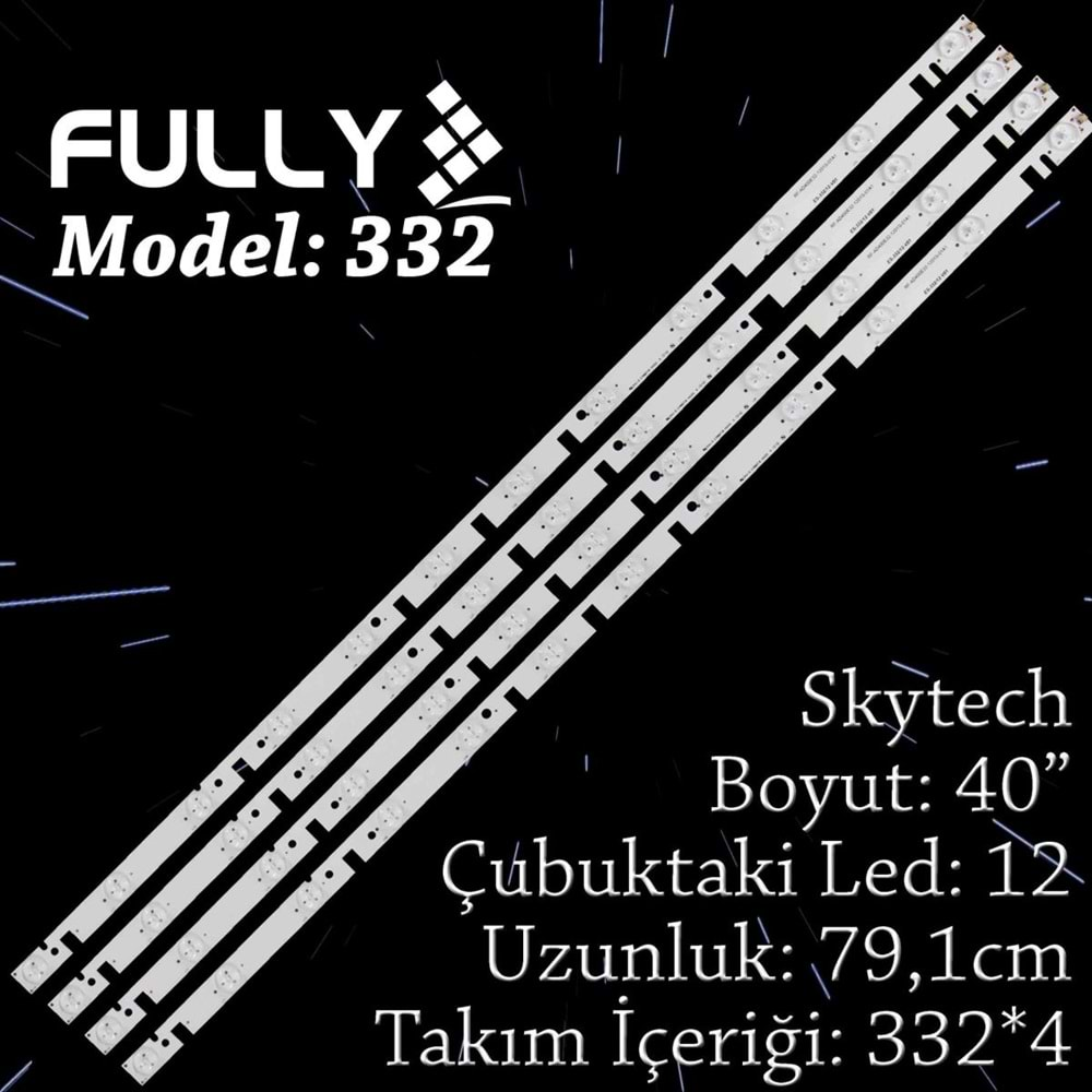 FULLY SET-332 SKYTECH 40 INC 4 ADET (SET) TV LED BAR