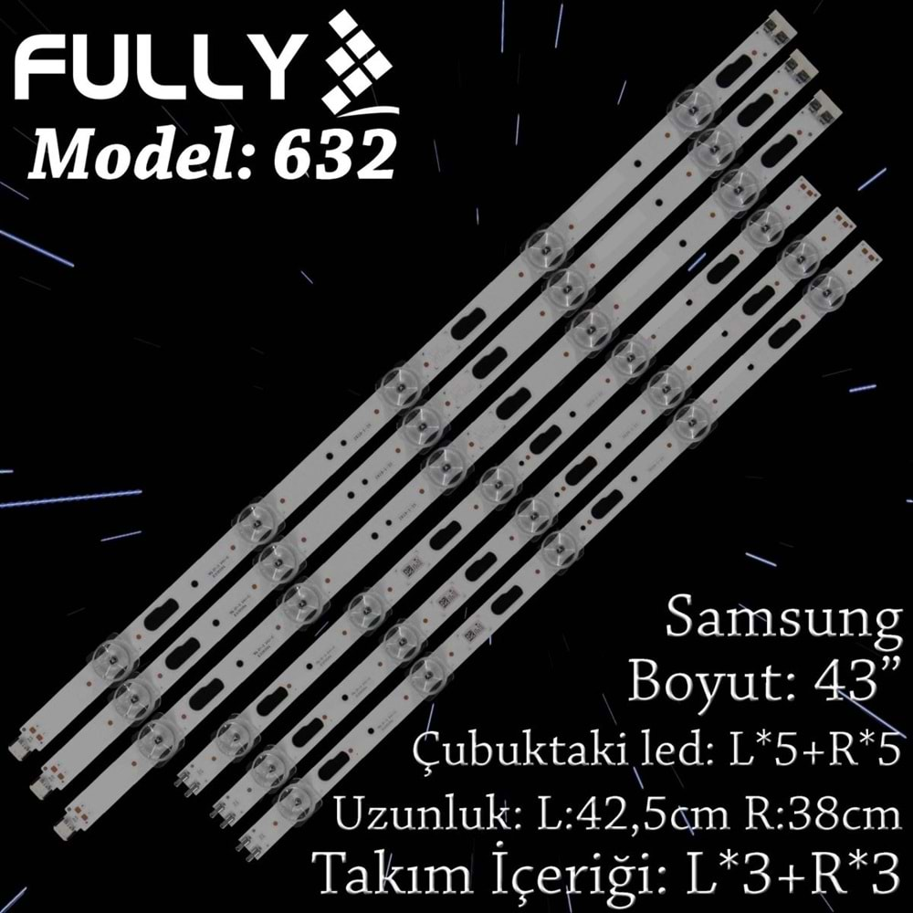 FULLY SET-632 SAMSUNG 43 INC 3L+3R ADET (SET) TV LED BAR