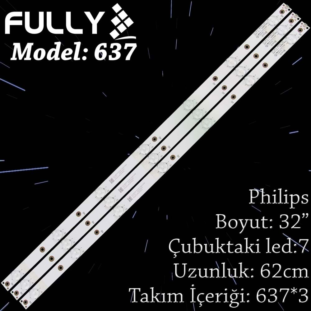 FULLY SET-637 PHILIPS 32 INC 3 ADET (SET) TV LED BAR