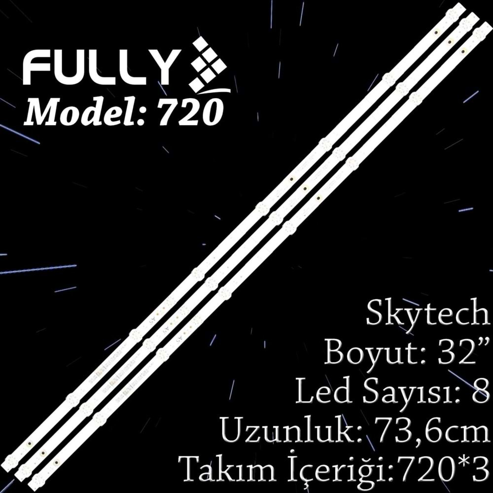 FULLY SET-720 SKYTECH 40,39 INC 3 ADET (SET) TV LED BAR