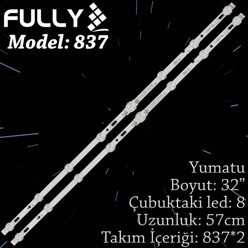 FULLY SET-837 YUMATUADLER 32 INC 2 ADET (SET) TV LED BAR