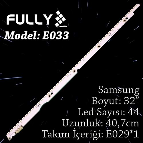 FULLY SET-ELED-033 SAMSUNG 32 INC 1 ADET (SET) TV LED BAR