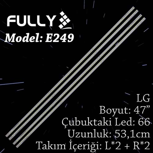 FULLY SET-ELED-249 LG 47 INC 2R+2L ADET (SET) TV LED BAR