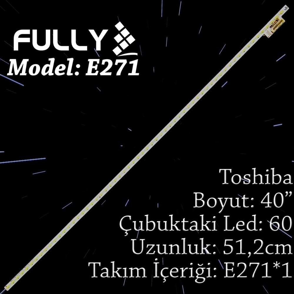 FULLY SET-ELED-271 TOSHIBA 40 INC 1 ADET (SET) TV LED BAR