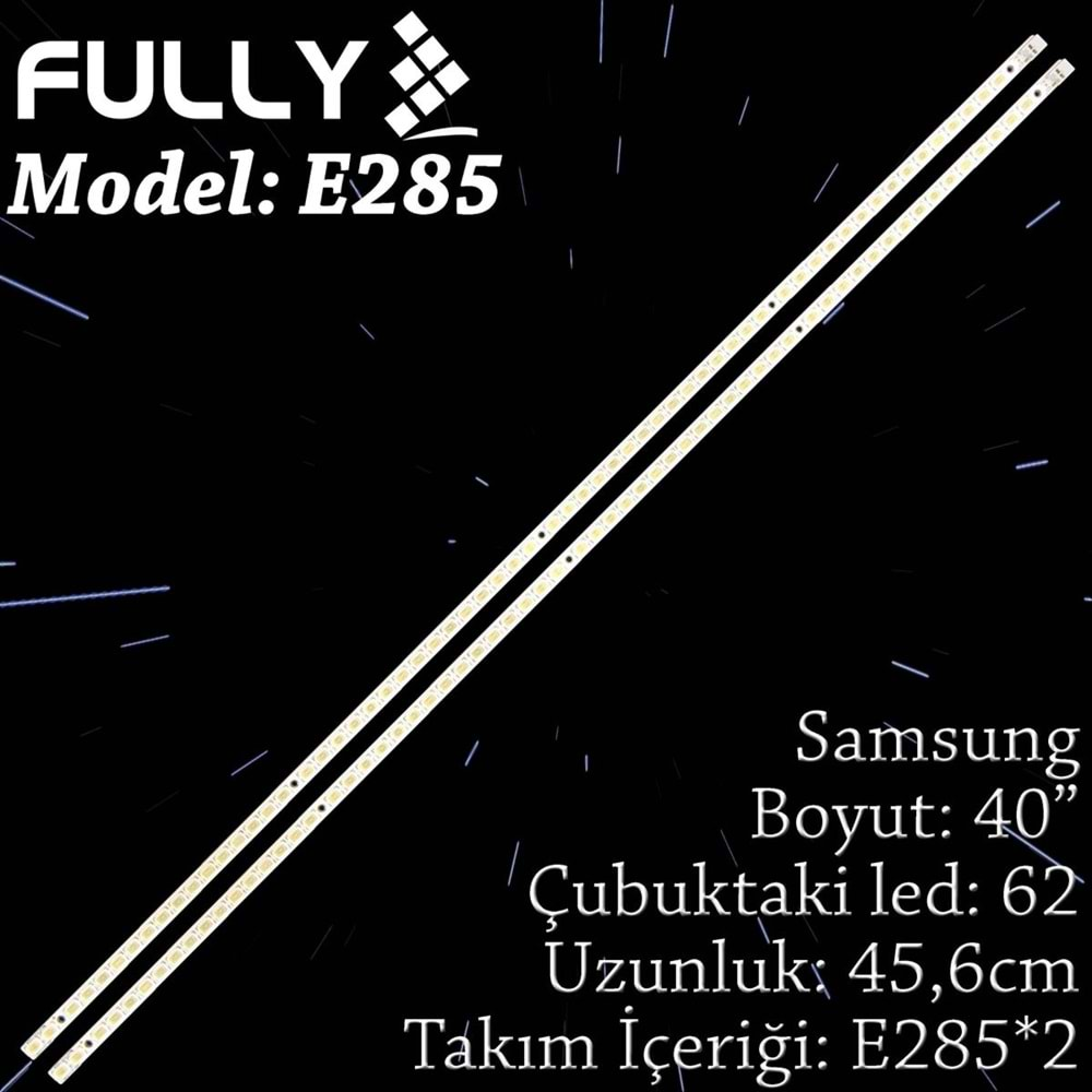 FULLY SET-ELED-285 SAMSUNG 40 INC 2 ADET (SET) TV LED BAR