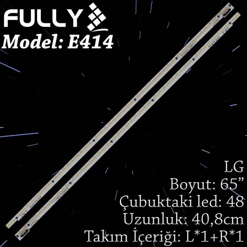 FULLY SET-ELED-414 LG 65 INC 1L+1R ADET (SET) TV LED BAR